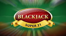 Blackjack Super 21 de Playtech.