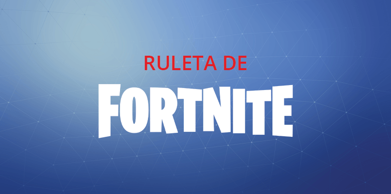 Las palabras "Ruleta de Fortnite"